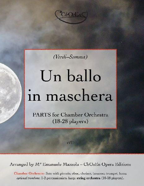 Un ballo in maschera, PARTS for Chamber Orchestra: 18-28 players
