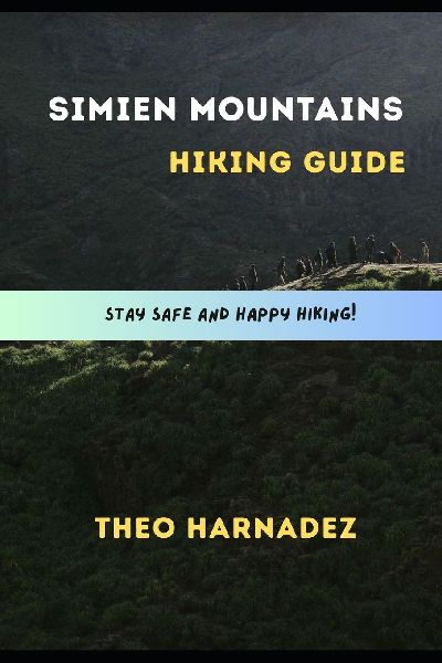 SIMIEN MOUNTAINS HIKING GUIDE