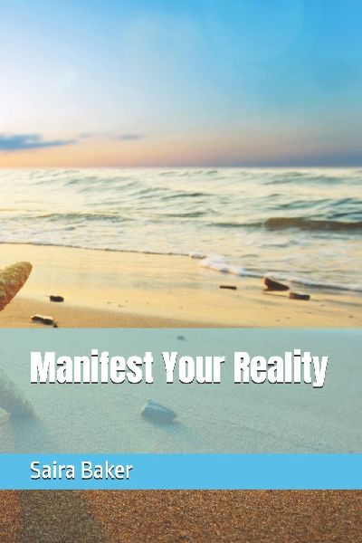 Manifest Your Reality
