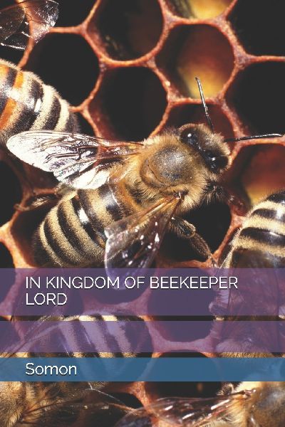 IN KINGDOM OF BEEKEEPER LORD