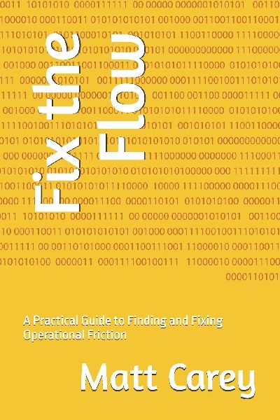 Fix the Flow: A Practical Guide to Finding and Fixing Operational Friction
