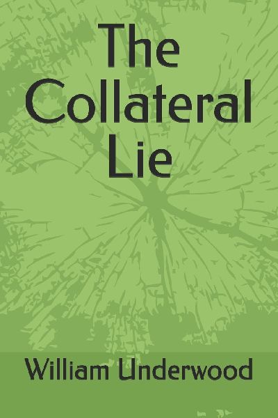 The Collateral Lie