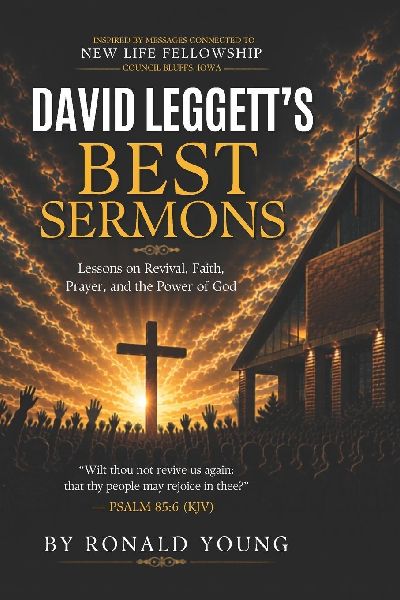 The Fire of God at New Life Fellowship: DAVID LEGGETT'S BEST SERMONS   Lessons on Revival, Faith, Prayer, and the Power of God
