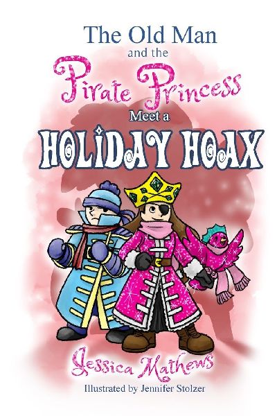 The Old Man and the Pirate Princess Meet a Holiday Hoax