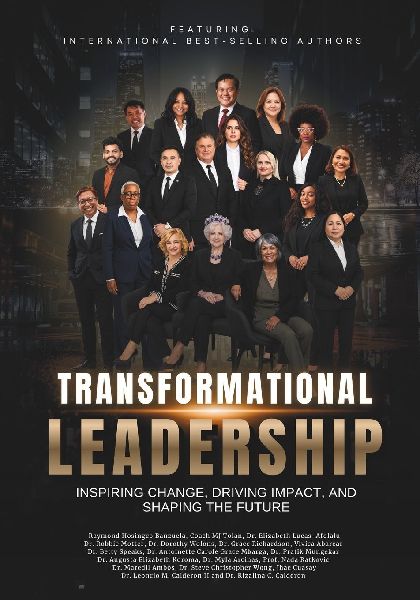 Transformational Leadership: Inspiring Change, Driving Impact, and Shaping the Future
