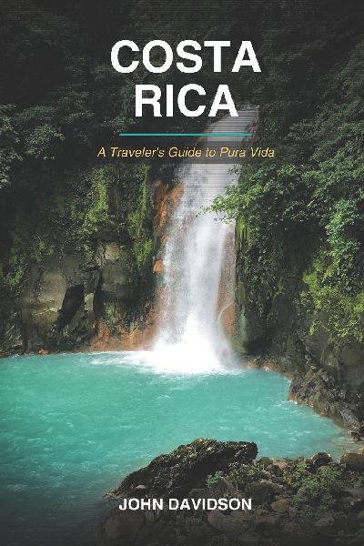 COSTA RICA: A Traveler's Guide to Pura Vida
