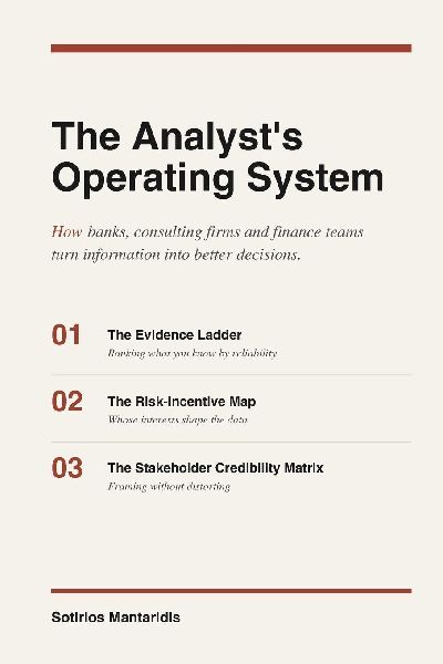 The Analyst's Operating System: How Banks, Consulting Firms and Finance Teams Turn Information into Better Decisions