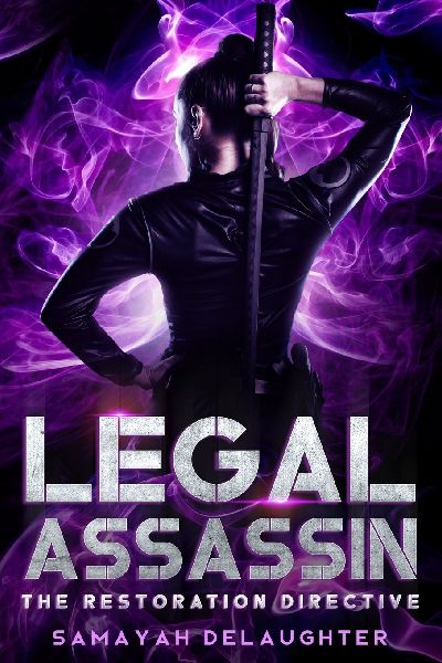 Legal Assassin: The Restoration Directive