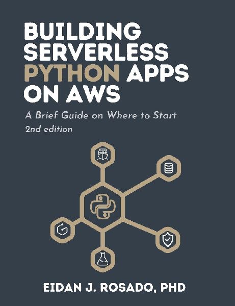 Building Serverless Python Apps on AWS: A Brief Guide on Where to Start