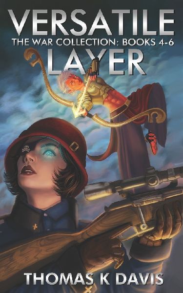 Versatile Layer Books 4-6: The War Collection