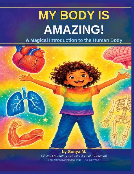MY BODY IS AMAZING!: A Magical Introduction to the Human Body