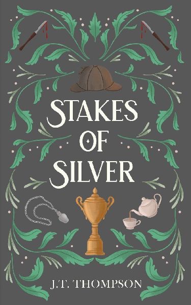Stakes of Silver