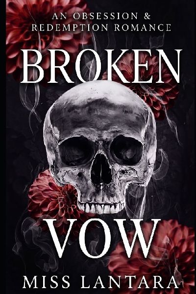 Broken Vow: An Obsession & Redemption Romance