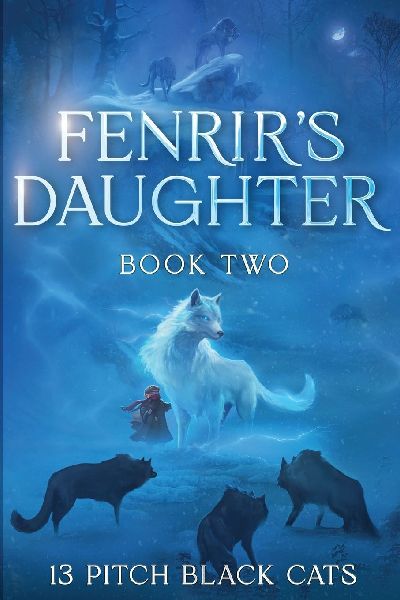 Fenrir's Daughter: Book 2