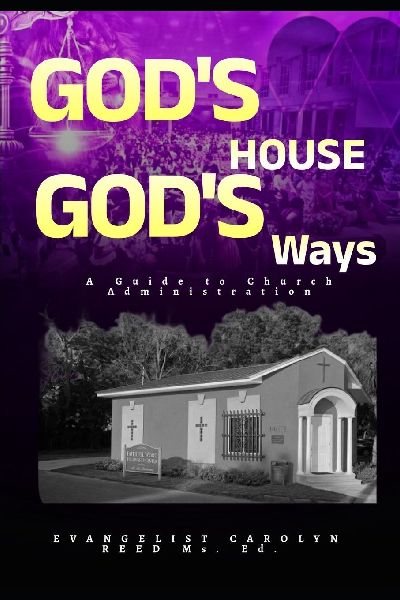 God's House God's Ways: A Guide to Church Administration