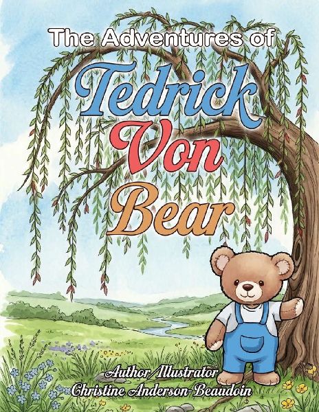 The Adventures of Tedrick Von Bear