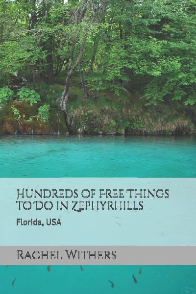 Hundreds of Free Things to Do in Zephyrhills: Florida, USA