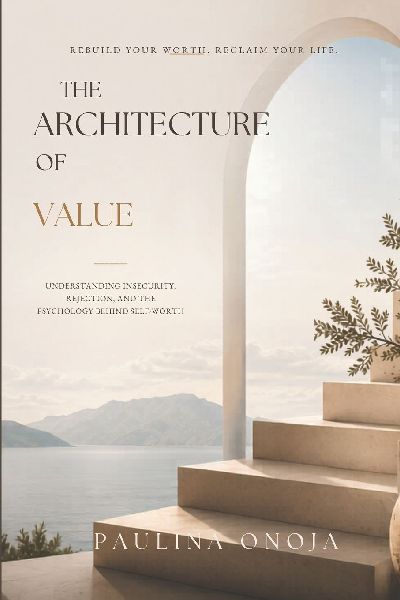 The Architecture of Value: How the Brain Constructs Worth and How to Rebuild It