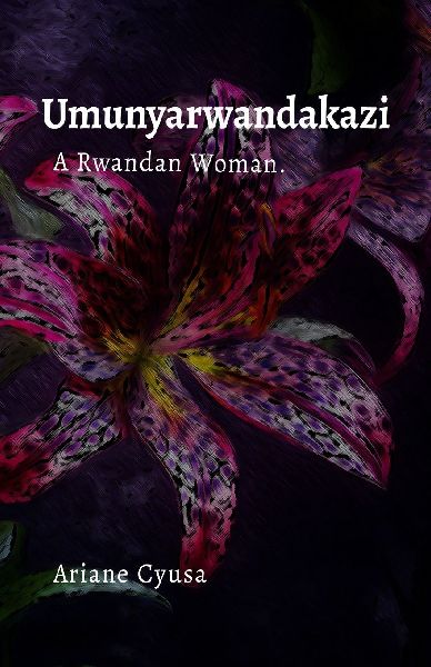 Umunyarwandakazi: A Rwandan Woman.