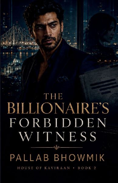 The Billionaire's Forbidden Witness: House of Kaviraan - Book 2