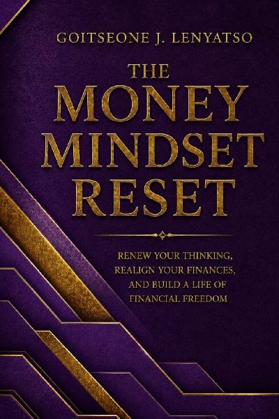 The Money Mindset Reset: Renew Your Thinking, Align Your Finances and Build a Life of Financial Freedom