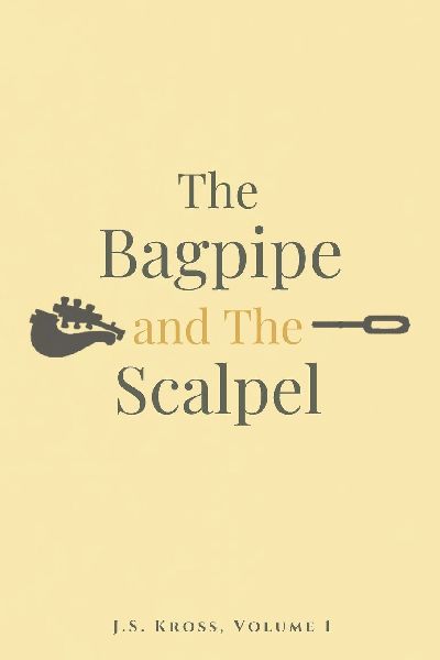 The Bagpipe and The Scalpel