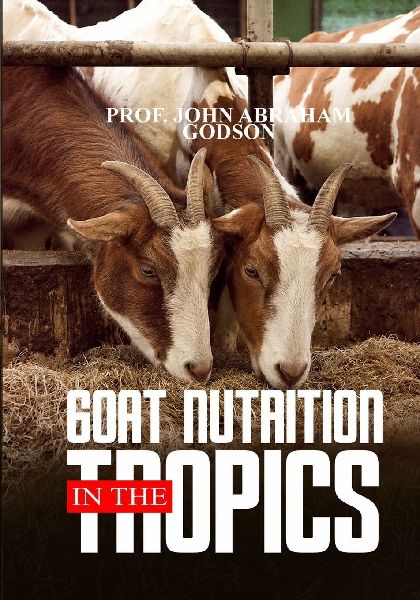 Goat Nutrition In The Tropics