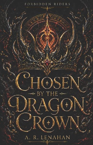 Chosen by the Dragon Crown: A Dark Dragon Kingdom Romance