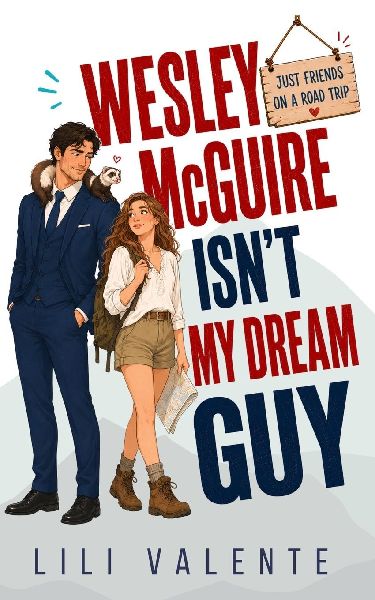 Wesley McGuire Isn't my Dream Guy
