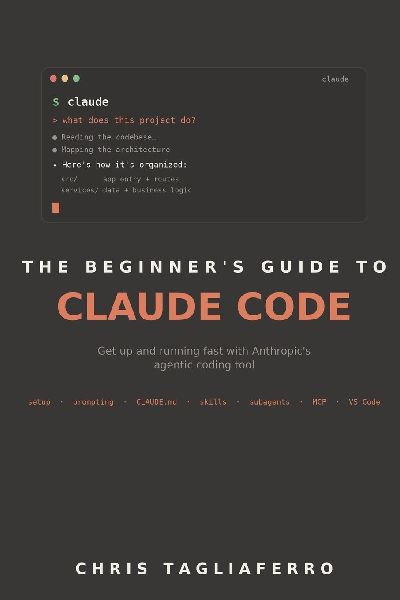 The Beginner's Guide to Claude Code: Get Up and Running Fast with Anthropic's Agentic Coding Tool