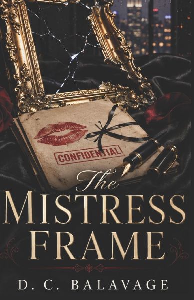 The Mistress Frame: A Dark Billionaire Blackmail Romance