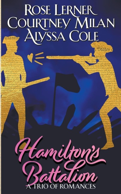 Hamiltons Battalion: A Trio of Romances