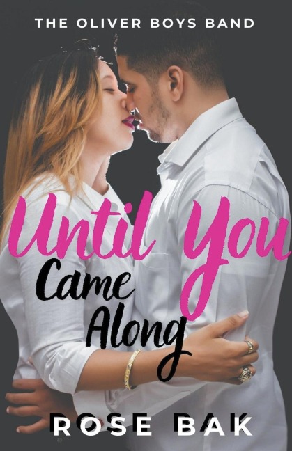 Until You Came Along