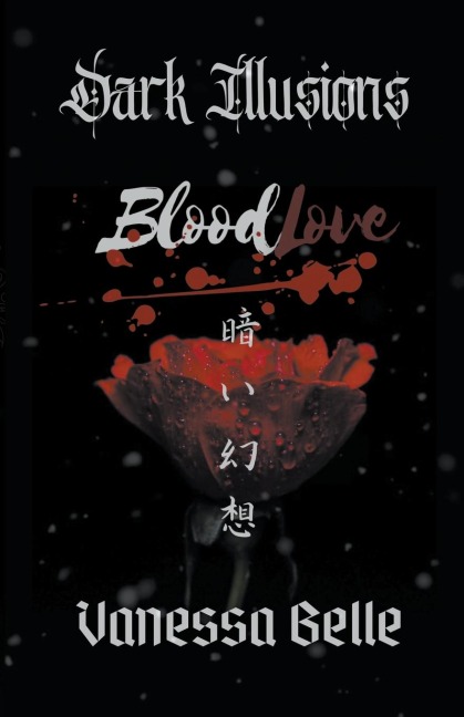 Dark Illusions Blood Love