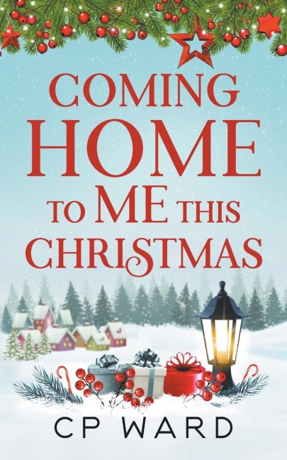 Coming Home to Me  This Christmas