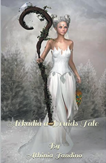 Arkadia, A Druids Tale