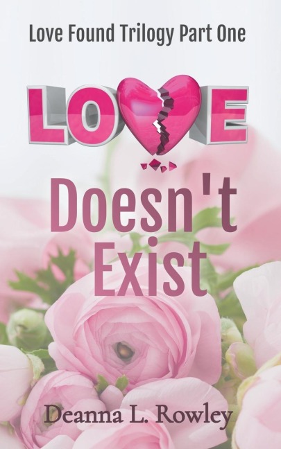 Love Doesnt Exist