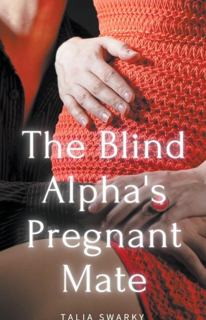 The Blind Alphas Pregnant Mate