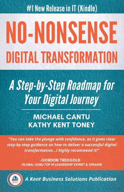 No-Nonsense Digital Transformation: A Step-By-Step Roadmap For Your Digital Journey