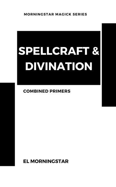 Spellcraft & Divination: Two Primers