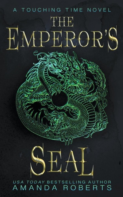 The Emperors Seal: A Time Travel Romance