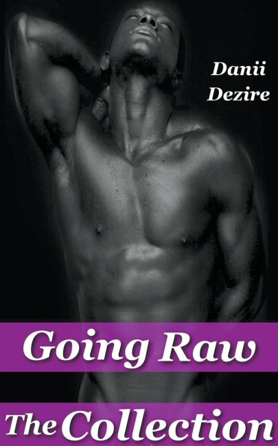 Going Raw, The Collection