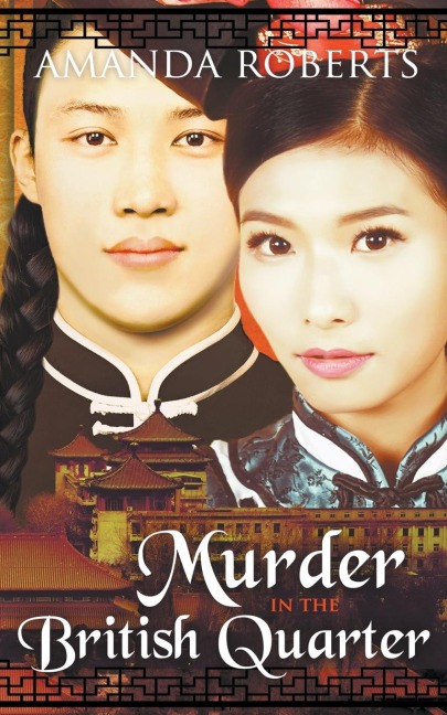 Murder in the British Quarter: A Historical Mystery