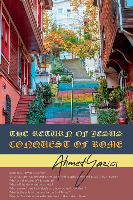 The Return of Jesus: Conquest of Rome