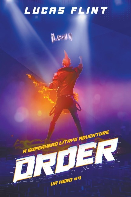 Order: A Superhero LitRPG Adventure