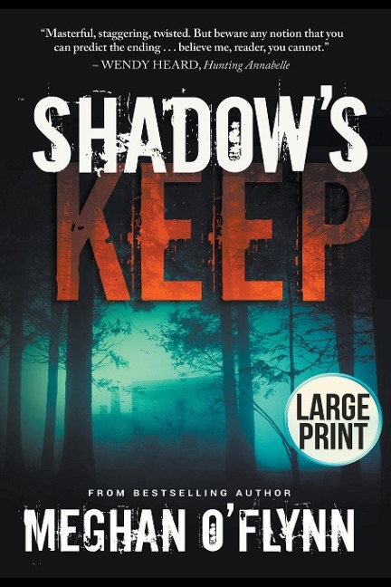 Shadows Keep: A Novel (Large Print)