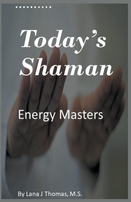 Todays Shaman