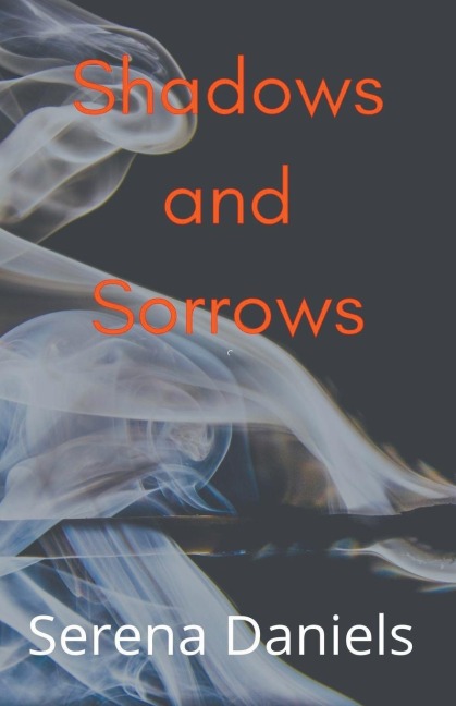 Shadows and Sorrows