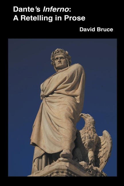 Dantes Inferno: A Retelling in Prose