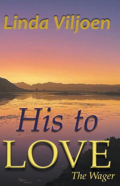 The Wager: His to Love